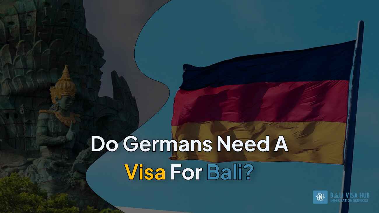 Do Germans Need a Visa for Bali, Indonesia?